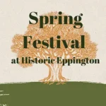 Spring Festival at Historic Eppington